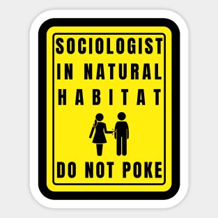 Sociologist gift Sticker